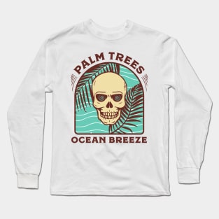 Palm Trees Ocean Breeze Skeleton Long Sleeve T-Shirt